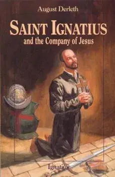Saint Ignatius and the Company of Jesus, Paperback/John Lawn