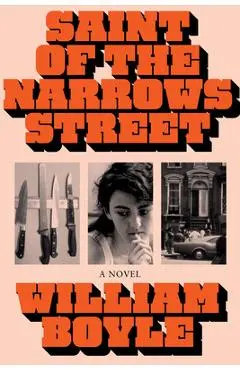 Saint of the Narrows Street - William Boyle