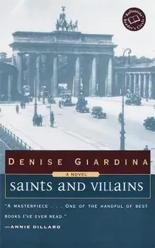 Saints and Villains, Paperback/Denise Giardina