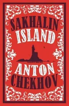 Sakhalin Island/Anton Chekhov