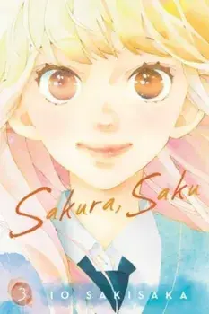 Sakura, Saku, Vol. 3, Paperback/Io Sakisaka