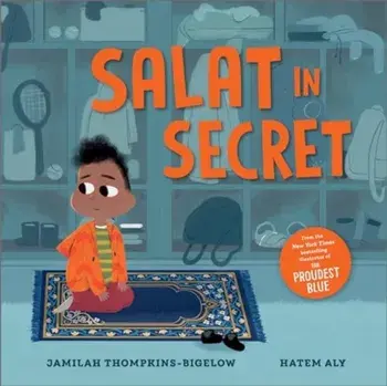 Salat in Secret, Paperback/Jamilah Thompkins-Bigelow