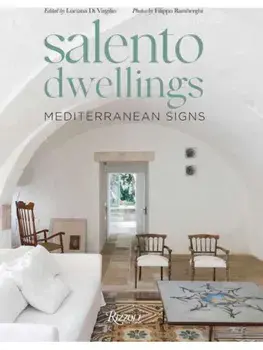 Salento Dwellings. Mediterranean Signs, Hardback/Filippo Bamberghi