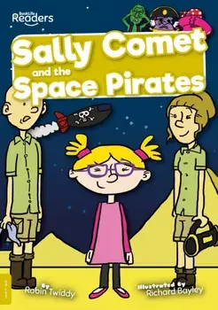Sally Comet and the Space Pirates, Paperback/Robin Twiddy