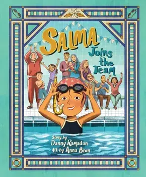 Salma Joins the Team, Paperback/Danny Ramadan