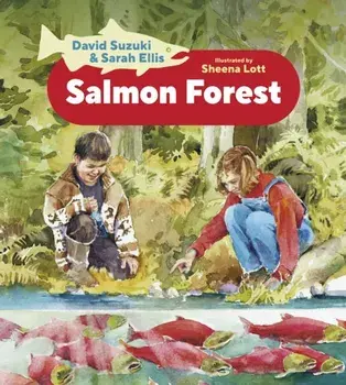 Salmon Forest, Paperback/Sarah Ellis