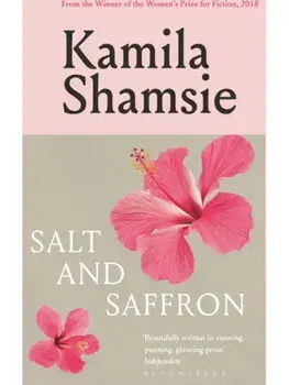 Salt and Saffron, Paperback/Kamila Shamsie