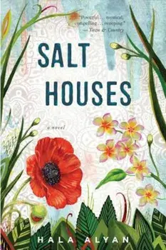 Salt Houses, Paperback/Hala Alyan