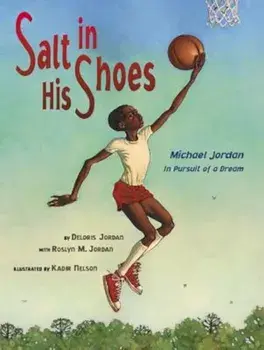 Salt in His Shoes: Michael Jordan in Pursuit of a Dream, Hardcover/Deloris Jordan