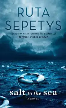 Salt to the Sea, Hardcover/Ruta Sepetys