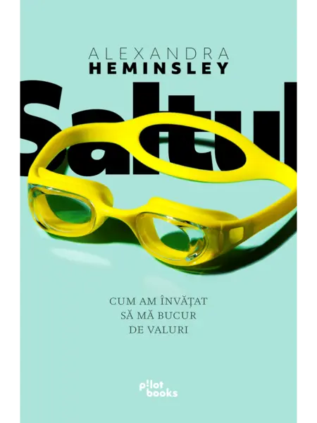 Saltul. Cum am învățat să mă bucur de valuri