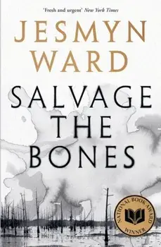 Salvage the Bones, Paperback/Jesmyn Ward
