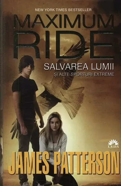 Salvarea lumii si alte sporturi extreme | James Patterson