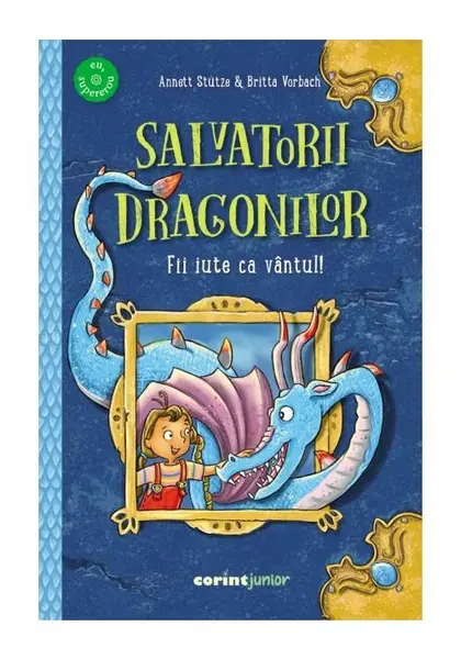 Salvatorii dragonilor! Fii iute ca vantul!