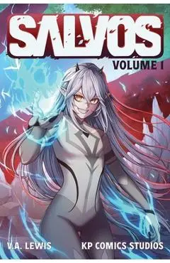 Salvos (Light Novel) Vol. 1 - V. A. Lewis