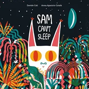 Sam Can't Sleep, Hardcover/Davide Cali