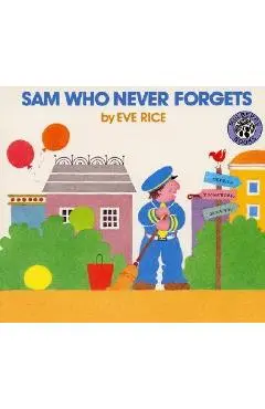 Sam Who Never Forgets - Eve Rice