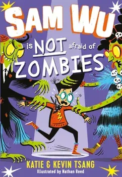 Sam Wu is Not Afraid of Zombies, Paperback/Kevin Tsang