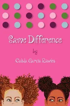 Same Difference, Hardcover/Calida Rawles