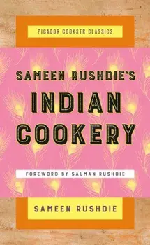 Sameen Rushdie's Indian Cookery, Hardcover/Sameen Rushdie