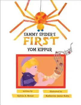 Sammy Spider's First Yom Kippur, Paperback/Sylvia A. Rouss