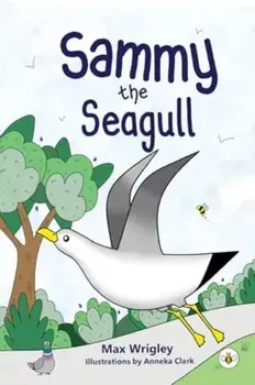 Sammy the Seagull, Paperback/Max Wrigley