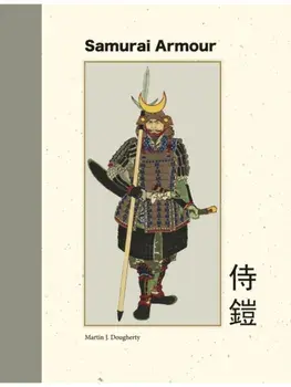 Samurai Armour, Hardback/Martin J Dougherty