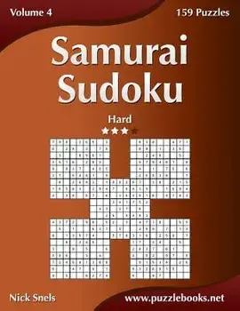 Samurai Sudoku - Hard - Volume 4 - 159 Puzzles, Paperback/Nick Snels