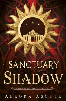 Sanctuary of the Shadow, Hardback/Aurora Ascher