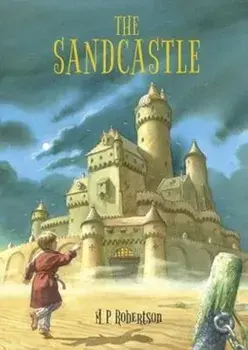 Sandcastle. a magical children's adventure by M.P.Robertson, Paperback/Mark Robertson