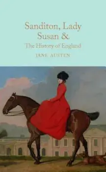 Sanditon, Lady Susan, & the History of England, Hardcover/Jane Austen