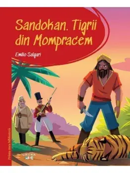Sandokan. Tigrii din Mompracem/Emilio Salgari
