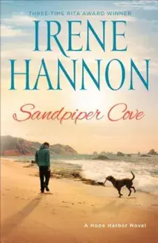 Sandpiper Cove: A Hope Harbor Novel, Paperback/Irene Hannon