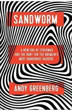 Sandworm - Andy Greenberg