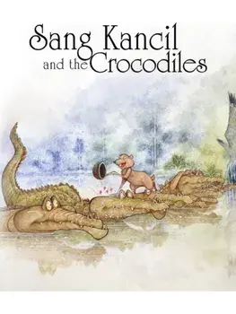 Sang Kancil and the Crocodiles, Paperback/Rahimidin Zahari
