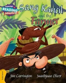 Sang Kancil and the Farmer Gold Band, Paperback/Jim Carrington