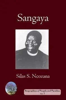 Sangaya, Paperback/Silas S. Ncozana