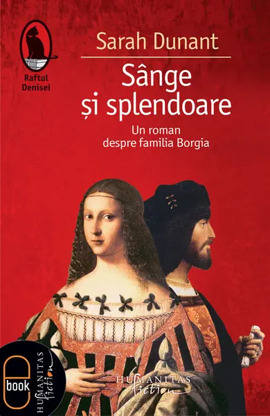 Sange si splendoare. Un roman despre familia Borgia (epub)