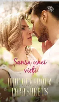 Sansa unei vieti/Jude Deveraux, Tara Sheets