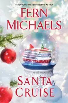 Santa Cruise: A Festive and Fun Holiday Story, Hardcover/Fern Michaels