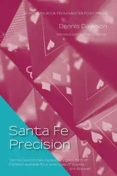 Santa Fe Precision, Paperback/Dennis Dawson