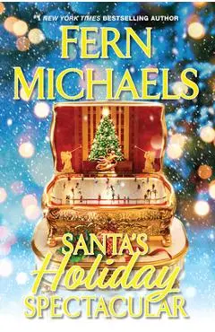Santa's Holiday Spectacular - Fern Michaels