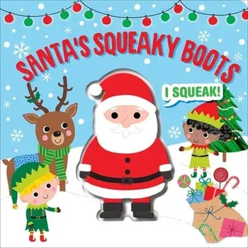 Santa's Squeaky Boots, Board book/***
