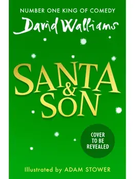 Santa & Son, Hardback/David Walliams