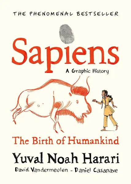 Sapiens. A Graphic History | Yuval Noah Harari