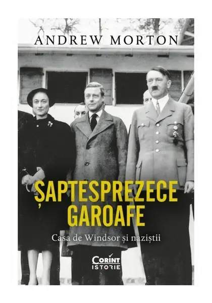 Saptesprezece garoafe. Casa de Windsor si nazistii