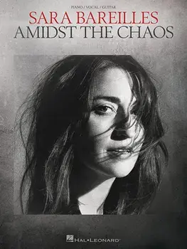 Sara Bareilles - Amidst the Chaos, Paperback/Sara Bareilles