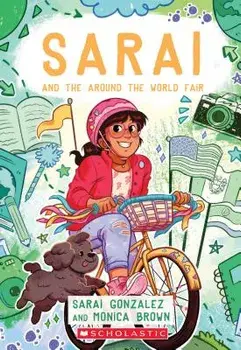 Sarai and the Around the World Fair, Paperback/Sarai Gonzalez