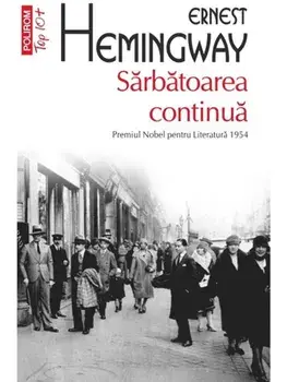 Sarbatoarea continua (Top 10+)/Ernest Hemingway