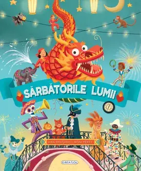 Sarbatorile lumii/Ana Delgado